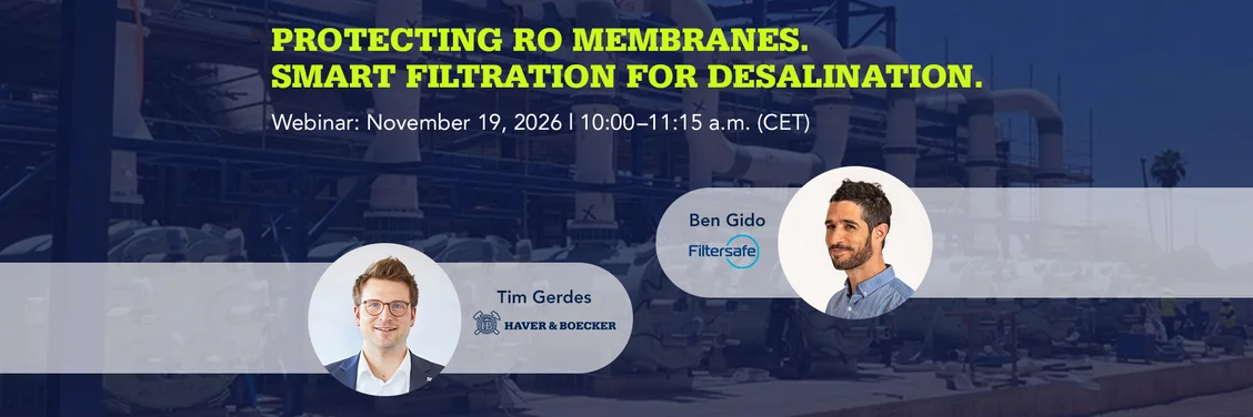 Webinarankündigung mit den Referenten Tim Gerdes von HAVER & BOECKER und Ben Gido von Filtersafe